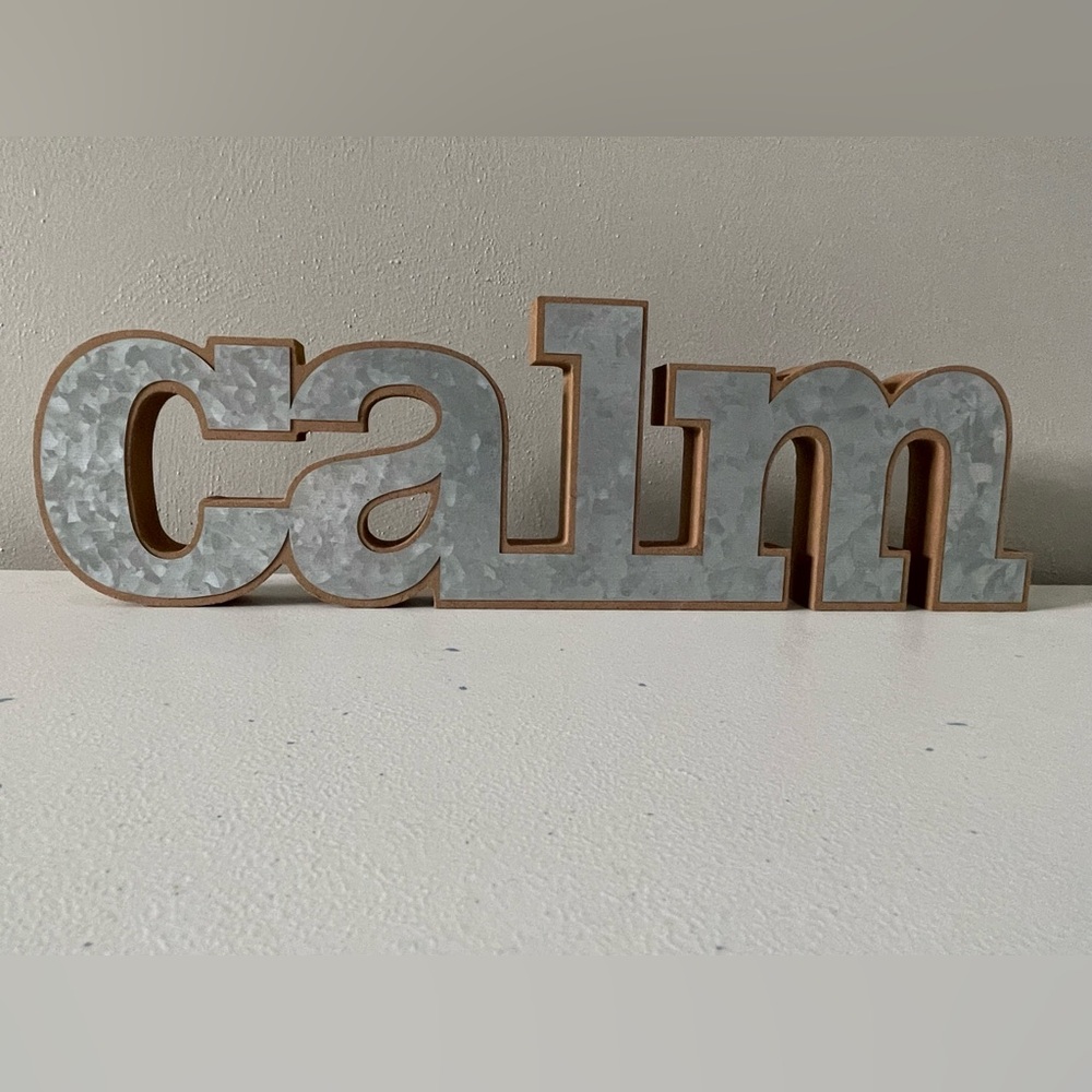 Calm decor sign